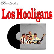 Recordando a Los Hooligans cover image