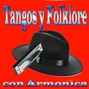 Tangos Y Folklore Con Armonica cover image