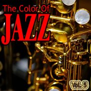 The Color of Jazz, Vol. 5 cover image