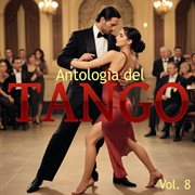 Antologia Del Tango, Vol. 8 cover image