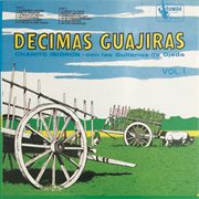 Decimas guajiras, vol. 1 cover image