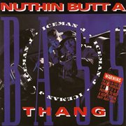Nuthin butt a bass thang cover image