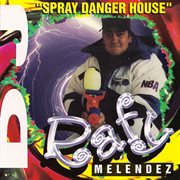 Spray danger house cover image