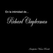 En la intimidad de richard clayderman, vol. 1 cover image