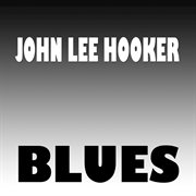 John lee hooker blues cover image