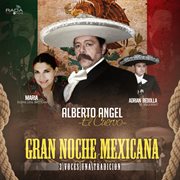 Gran noche mexicana 3 voces una tradición cover image