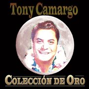 Tony camargo colección de oro cover image