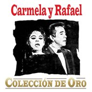 Carmela y rafael-  colección de oro cover image
