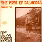 The pipes of balmoral - vol. 2 cover image