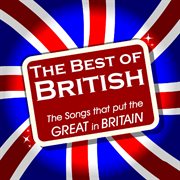 The best of british - the songs that put the great in britain cover image