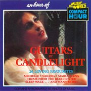 An hour of guitars by candlelight cover image