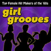 Girl grooves cover image