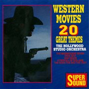 Western movies - 20 great themes cover image