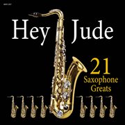 Hey jude - saxophone greats cover image