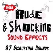 More rude and shocking sound effects cover image
