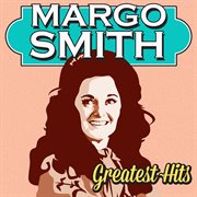 Margo smith - greatest hits cover image