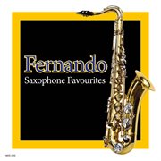 Fernando - saxophone favourites cover image