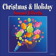 Christmas and holiday sound effects cover image