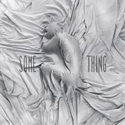Some thing cover image