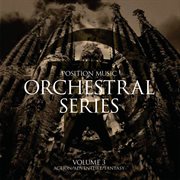 Position Music : Orchestral Series, Vol. 3 cover image