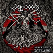 Miscreants of bloodlusting aberrations cover image