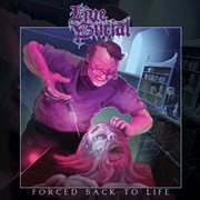 Forced back to life cover image