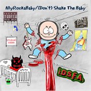 Myrockababy / (don't) shake the baby - single cover image