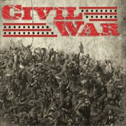 The Civil War : its music and its sounds cover image