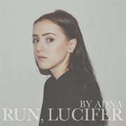 Run, lucifer cover image