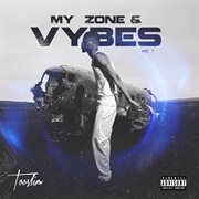 My Zone & Vybes Vol.1 cover image