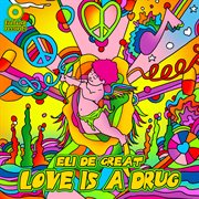 Love Is A Drug cover image