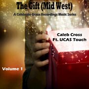 The Gift (mid West), Vol.1 - Ep The Gift (mid West), Vol.1 - Ep
