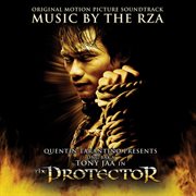 The protector (orignial motion picture soundtrack- music by the rza) cover image