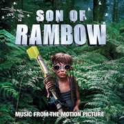Son of rambow (music from the motion picture) cover image