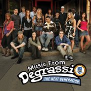 Music from degrassi: the next generation cover image