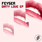 Dirty love ep cover image
