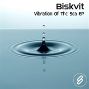 Vibration of the sea ep cover image