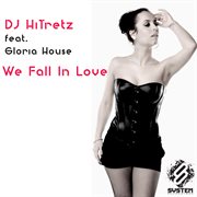 We fall in love (feat. gloria house) cover image