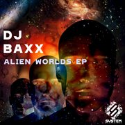 Alien worlds ep cover image