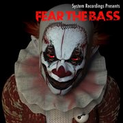 Fear the bass cover image