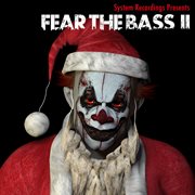 Fear the bass ii cover image