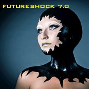 Futureshock 7.0 cover image