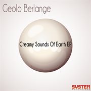 Creamy sounds of earth - ep cover image