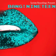 Bang! nineteen cover image