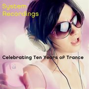 Celebrating ten years of trance cover image