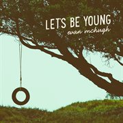 Let's Be Young cover image