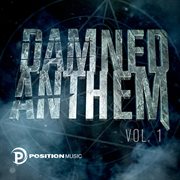 Damned anthem. Vol. 1 cover image