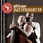 African jazz straight up cover image
