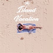 Island vacation cover image