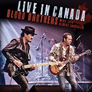 Blood Brothers: Live in Canada cover image